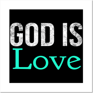 God Is Love Cool Motivational Christian Posters and Art